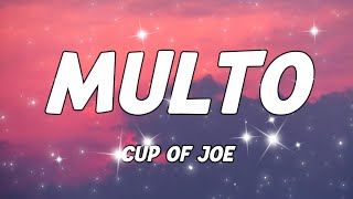 Multo - Cup of Joe (Official Lyric Video)