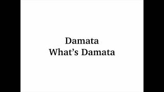 Damata - What&#39;s Damata (music video by Maria Kannegaard)