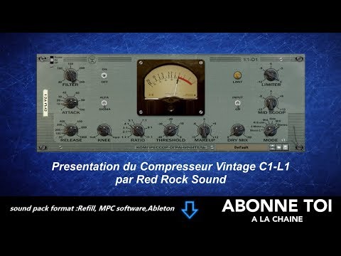 abc du beatmaking "propellerheads Presentation du Compresseur Vintage C1-L1 par Red Rock Sound"