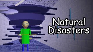 Baldis Basics: Natural Disaster Mod