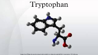 Tryptophan