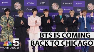 BTS is Coming Back to Chicago | NBC Chicago