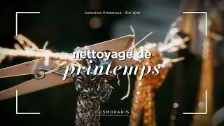 COSMOPARIS Collection Printemps-Été 2018 - Nettoyage de Printemps