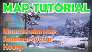MANNERHEIM LINE South Heavy | World of Tanks Map Tutorial | WoT with BRUCE
