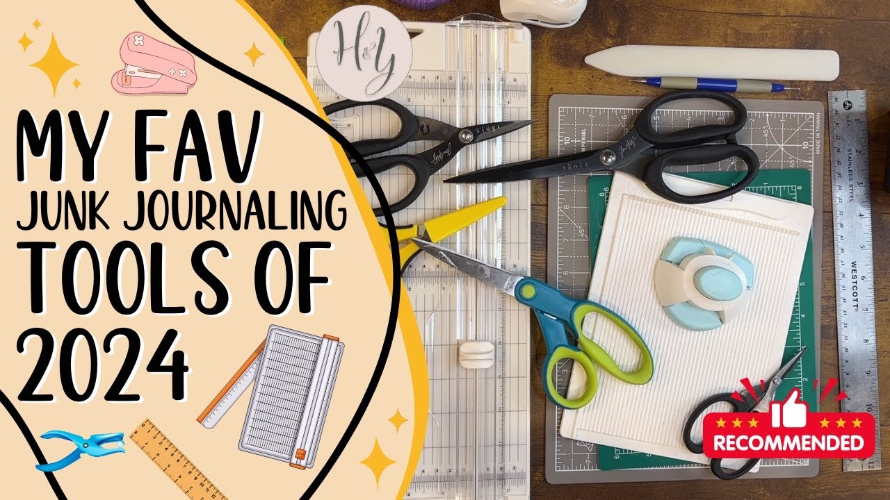 My Favorite Junk Journaling Tools of 2024 | Hither and Yon