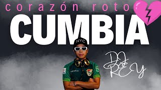 MIX CUMBIA 2026 💔| DESPECHO QUE SE BAILA 💃 | DJ REY（Me olvidé de ti, Tu Cárcel, Te Vas y más)