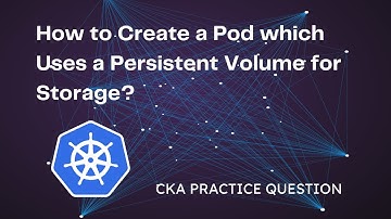 🔥How to Create a Pod with a Persistent Volume for Storage?🔥CKA Exam Question