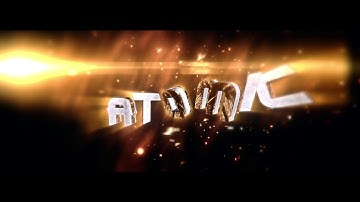 [ATOMIC] Intro by ~ ScuurMotion / SUB HIM!!!