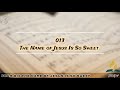 SDAH 013 The Name of Jesus Is So Sweet | SDA HYMNAL PHILIPPINE EDITION