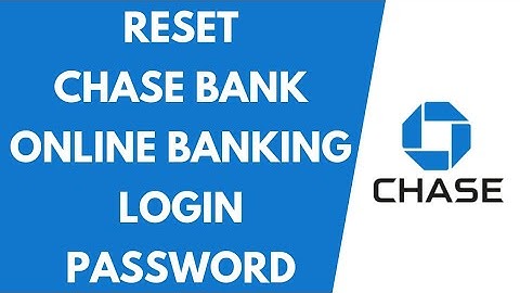 How to Reset Chase Bank Online Banking Login Password | Recover Chase Bank Online Account