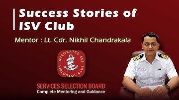 SSB Success Stories Lt Commander Nikhil Kumar Chandrakala (Retd.) #indianarmy #ssb