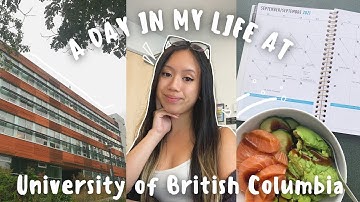 A DAY IN THE LIFE AT UNIVERSITY OF BRITISH COLUMBIA (UBC) 📚