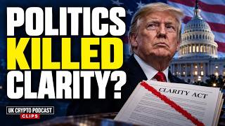 Why Did US Politics Derail the CLARITY Act?
