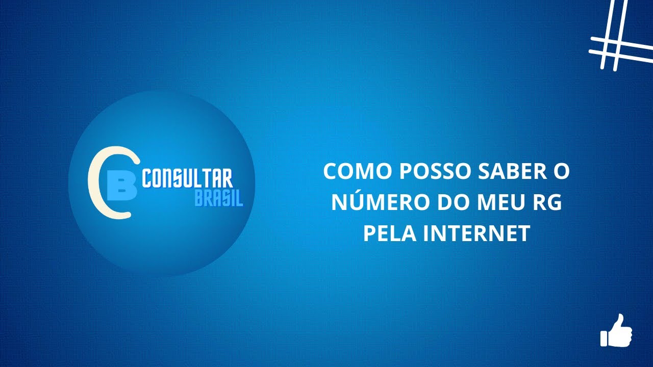 COMO POSSO SABER O NÚMERO DO MEU RG PELA INTERNET - CONSULTAR BRASIL ...