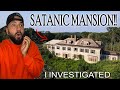 EXPLORING A HAUNTED ABANDONED SATANIC MANSION