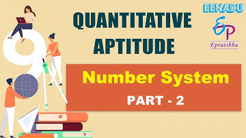 EPratibha.net - Video Lessons | Quantitative Aptitude | Number System | Part 2