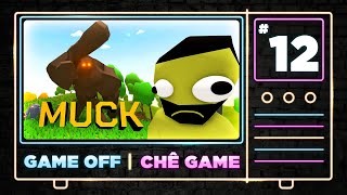 Game Off! | MUCK  Ra Đời Chỉ Vì Bị Cà Khịa