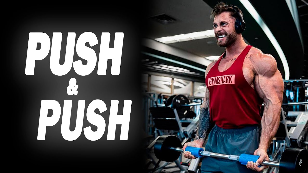 PUSH & PUSH 2023  🔥 GYM MUSIC MOTIVATION 2023 | 4K