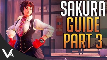 SFV - Sakura Tutorial Guide Part 3! Game Plan & Strategy For Street Fighter 5 Arcade Edition