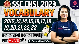Vocabulary for SSC CHSL | Last 10 Years Vocabulary Asked SSC CHSL | Vocabulary By Ananya Ma'am