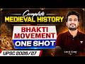 L4 | Medieval History — Bhakti Movement in One Shot | UPSC Prelims 2026 Revision | Anuj Garg