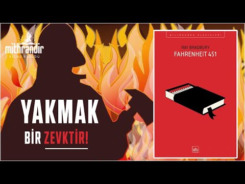 Fahrenheit 451, Ray Bradbury Kitap İncelemesi / Yakmak Bir Zevktir!