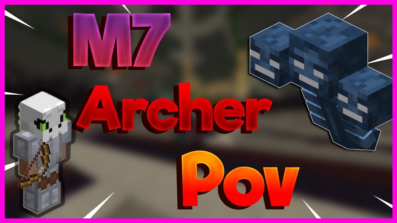 M7 Archer Pov in Young Dragon Armour  -- Fakepixel Skyblock