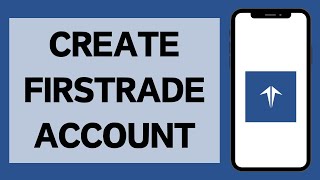 How To Create FirsTrade Account (2024) | Firstrade Sign Up (Full Tutorial)