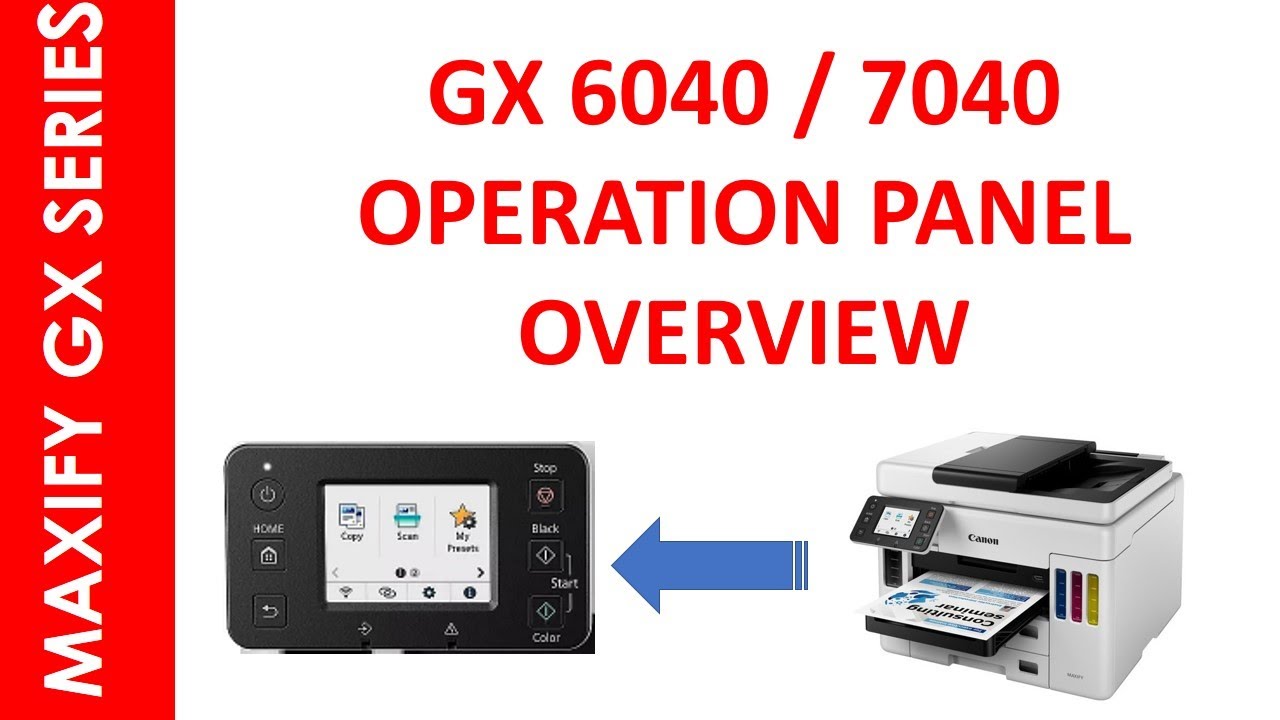 MAXIFY GX 6040_7040 OPERATION PANEL 