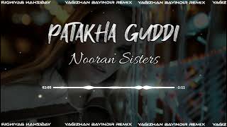Nooran Sisters - Patakha Guddi (Feat. Bexee) [Club Remix]