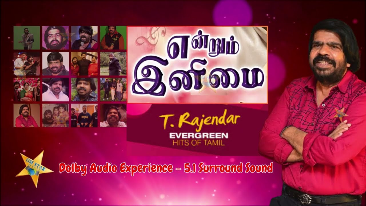 S. P. Balasubrahmanyam | Tamil Songs T.R | 5.1 DTS DOLBY | OmStarService Paris 