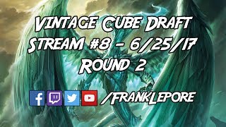 Vintage Cube Draft Stream #8 - Round 2