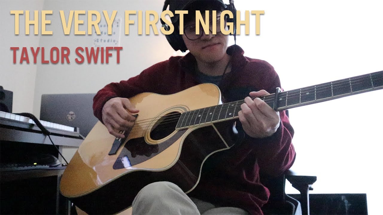 The Very First Night - Taylor Swift (cover) - YouTube