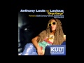 Anthony Louis VS Luciouz Bingo Bango Original Mix 