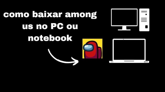 Aprenda como baixar o jogo Among Us de graça no PC em 4 Passos - Blog da  Zambrotti - Soluções em Informática