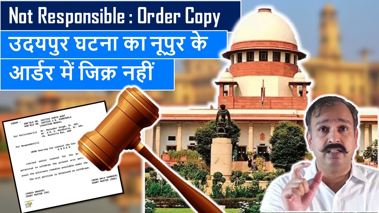 Nupur Not Held Responsible for Udaipur. Copy of Supreme Court Order - YouTube