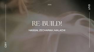RE-BUILD! with Ps Benjamin Sun (1045am, 22 Feb 2026)