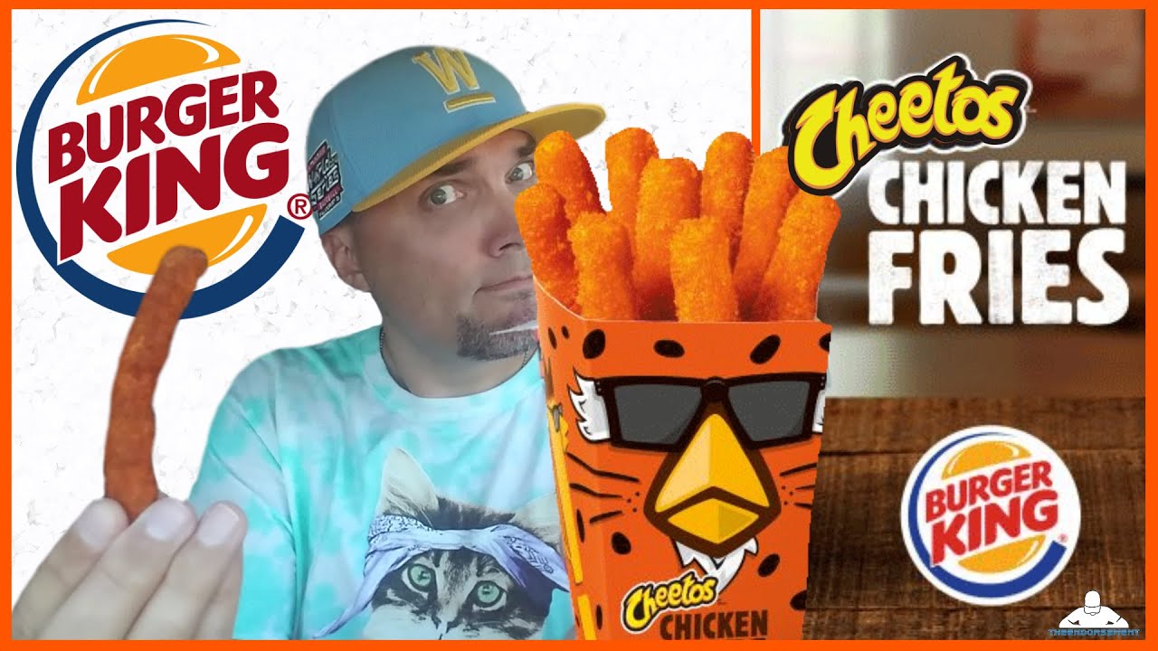 BURGER KING®  | CHEETOS® CHICKEN FRIES  | THEENDORSEMENT