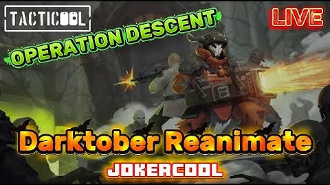 TACTICOOL 25 DARKTOBER：REANIMATE EVENT OPERATION DESCENT｜GAME PLAY LIVE🔴 🎮28/10/2025 #tacticoolgame