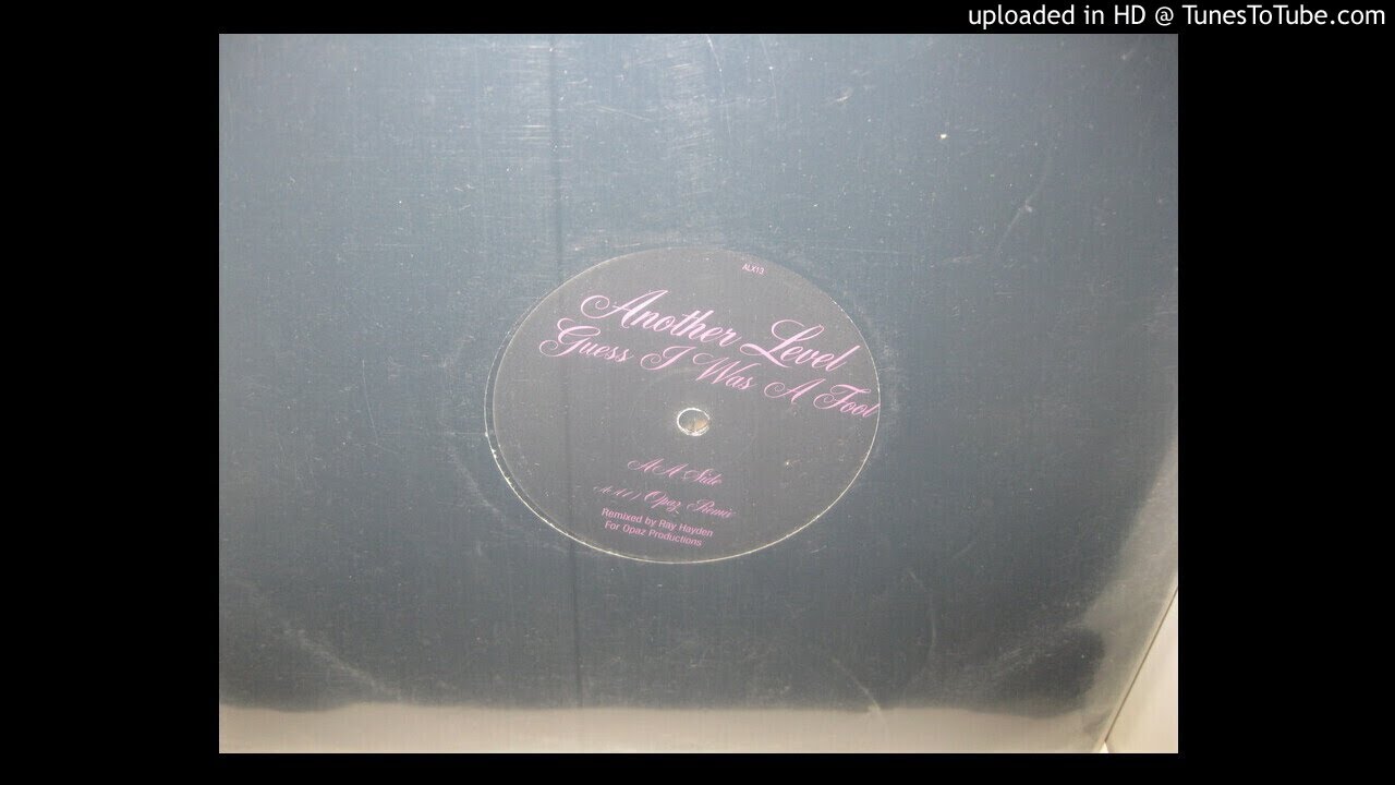 ANOTHER LEVEL  guess i was a fool ( blacksmith rnb rub   ) 1998...