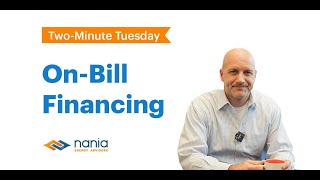Two-Minute Tuesday: On-Bill Financing