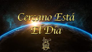 Video thumbnail of "Cercano Está el Día | Palabra Miel"