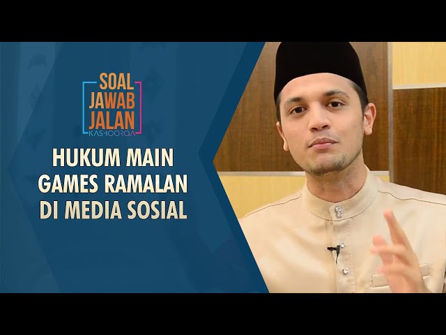 Hukum Main Games Ramalan Di Media Sosial - Soal Jawab Jalan Kashoorga class=