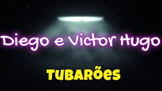 Diogo e Victor Hugo ( Com 2ª Voz ) - Tubarões - Karaokê Monkey