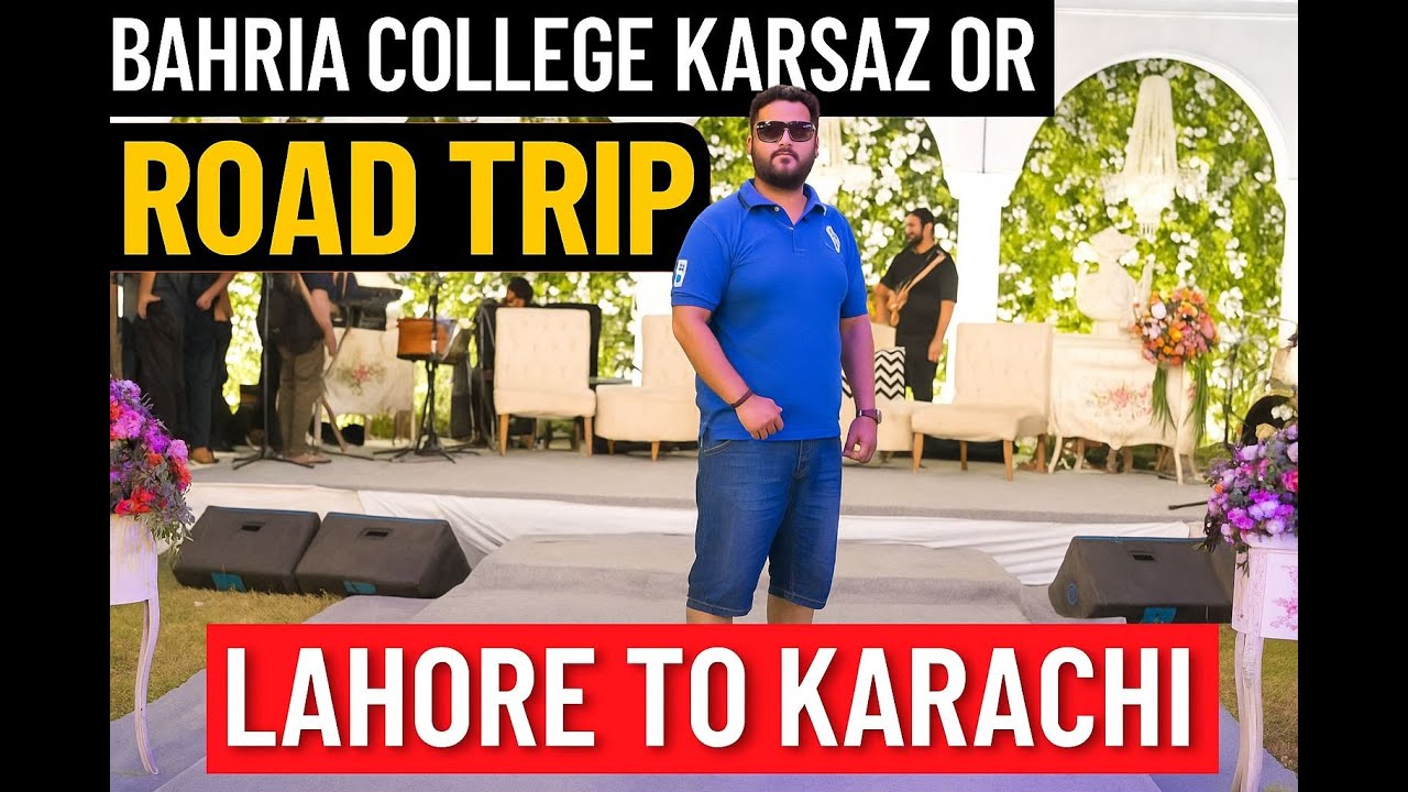 Lahore to Karachi Road Trip | Bahria College Alumni Night & Karachi Food Vlog 🇵🇰