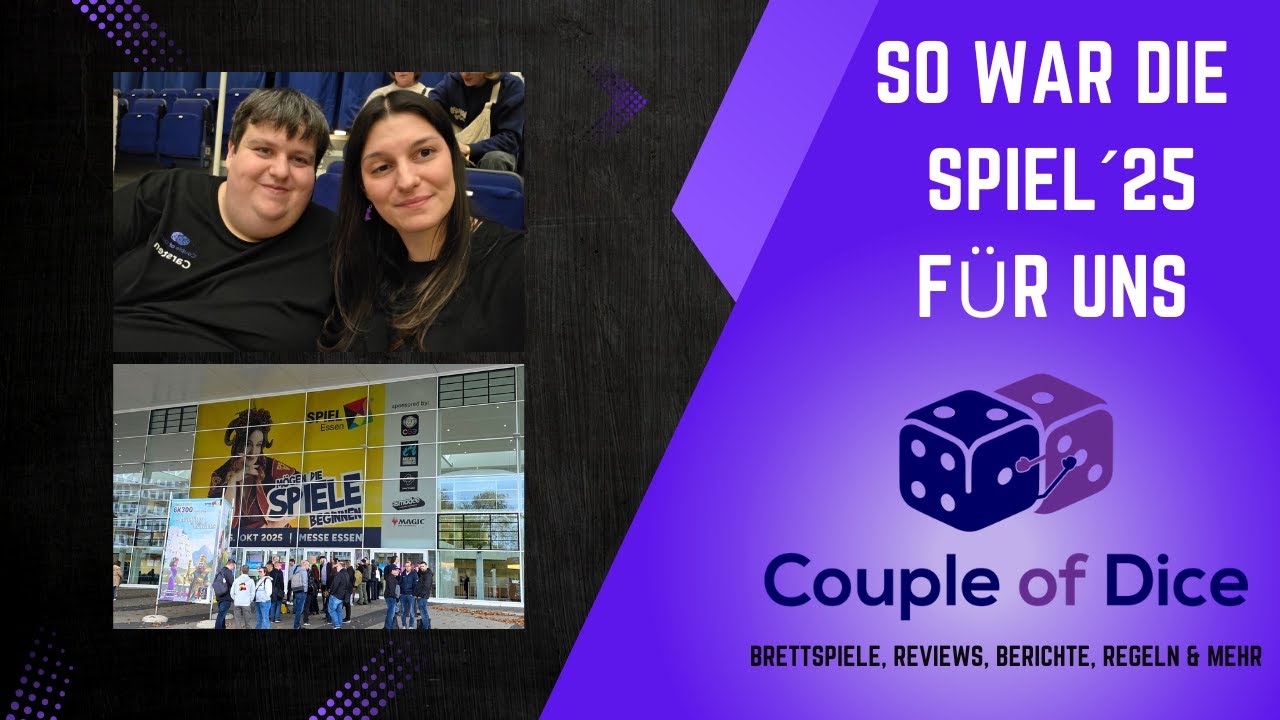 Spiel´25 - Unser Rückblick auf die Weltgröße Brettspielmesse und unser Messeloot