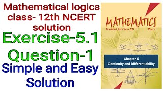 NCERT Solution for class 12th maths chapter 5 exercise 5.1 question 1.