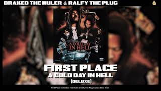 Drakeo the Ruler \& Ralfy The Plug - First Place [Official Audio]
