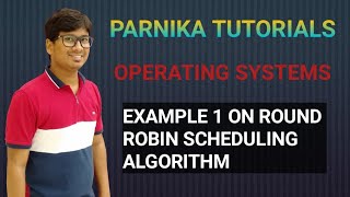 PRACTICE QUESTION 1 ON ROUND ROBIN SCHEDULING ALGORITHM | OPERATING SYSTEM | GATE CSE LECTURES