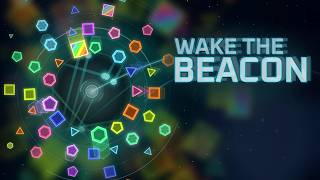 Wake the Beacon - Trailer